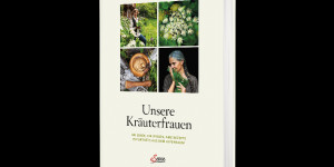 Beitragsbild des Blogbeitrags Gewinnspiel – “Unsere Kräuterfrauen” von Karin Buchart 