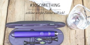 Beitragsbild des Blogbeitrags 30-something: Weiße und schöne Zähne will die Frau…