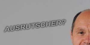 Beitragsbild des Blogbeitrags wer von „ausrutscher“ spricht, gehört zu den brandstiftern