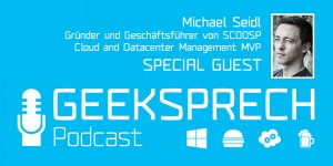 Beitragsbild des Blogbeitrags Geeksprech Podcast Talk about SCSM and Automation