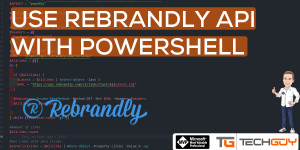Beitragsbild des Blogbeitrags Use Rebrandly API with PowerShell