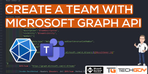 Beitragsbild des Blogbeitrags Create Microsoft Team with PowerShell and MS Graph API 