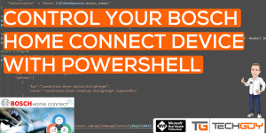 Beitragsbild des Blogbeitrags Use PowerShell to query your Bosch Home Connect Devices 
