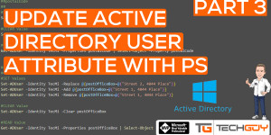 Beitragsbild des Blogbeitrags How to update every single Active Directory User Attributes with Powershell – Part 3