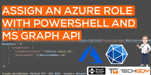 Beitragsbild des Blogbeitrags Assign a User to an Azure Resource Group Role with PowerShell and MS Graph API