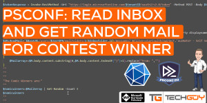 Beitragsbild des Blogbeitrags PSCONF EU: Use PowerShell to read Inbox and draw a contest Winner