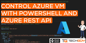 Beitragsbild des Blogbeitrags Control Azure VM with PowerShell and Azure REST API 