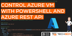 Beitragsbild des Blogbeitrags Control Azure VM with PowerShell and Azure REST API