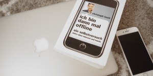 Beitragsbild des Blogbeitrags Ich bin dann mal offline!