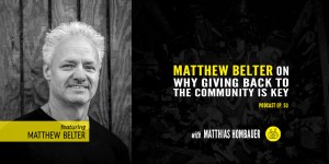 Beitragsbild des Blogbeitrags HTBARP 53 Matthew Belter: Why Giving Back To The Community Is Key