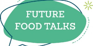 Beitragsbild des Blogbeitrags über_Land präsentiert Future Food Talks