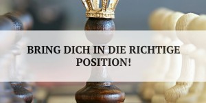 Beitragsbild des Blogbeitrags 3 Gründe noch heute die Positionierung deines Unternehmens zu konkretisieren 