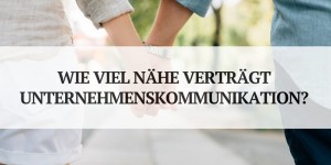 Beitragsbild des Blogbeitrags Siezen? Duzen? Worauf es bei deiner Unternehmenskommunikation wirklich ankommt
