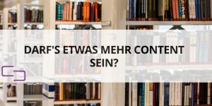 Beitragsbild des Blogbeitrags Holistischer Content – Weniger ist mehr im Content Marketing