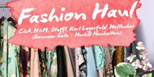 Beitragsbild des Blogbeitrags Fashion Haul, 2. Teil (H&M, Steffl, Hallhuber, C&A)