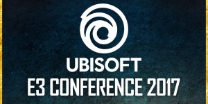 Beitragsbild des Blogbeitrags E³ Ubisoft Pressekonferenz – Zusammenfassung