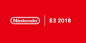 Beitragsbild des Blogbeitrags Die Nintendo Direct E3 2018 im Recap 