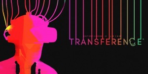 Beitragsbild des Blogbeitrags Transference Review – Ein missglücktes Experiment 