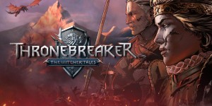 Beitragsbild des Blogbeitrags Gwent Thronebreaker: The Witcher Tales Review – Vollwertiges Spiel anstatt kurzweiliges Kartentutorial