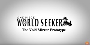 Beitragsbild des Blogbeitrags One Piece World Seeker – DLC Episode 1: “The Void Mirror Prototype” macht Zorro zu einem spielbaren Charakter