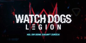 Beitragsbild des Blogbeitrags Watch Dogs Legion offiziell vorgestellt