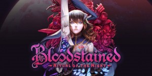 Beitragsbild des Blogbeitrags Bloodstained: Ritual of the Night Review – Alle Versprechen eingehalten