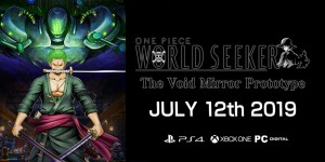 Beitragsbild des Blogbeitrags One Piece World Seeker – Episode 1 mit Zorro erscheint noch im Juli und Charaktere von Episode 2 und 3 enthüllt 