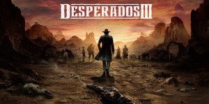 Beitragsbild des Blogbeitrags Gamescom 2019: Desperados III – Greift zu den Revolvern! Die Wild-West Taktik geht schon bald in die nächste Runde 