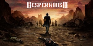 Beitragsbild des Blogbeitrags Gamescom 2019: Desperados III – Greift zu den Revolvern! Die Wild-West Taktik geht schon bald in die nächste Runde