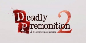 Beitragsbild des Blogbeitrags Deadly Premonition 2 – Kultspiel aus dem Jahr 2010 erhält mit „A Blessing in Disguise“ ein waschechtes Sequel 