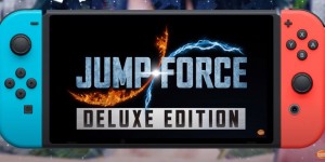 Beitragsbild des Blogbeitrags Jump Force – Deluxe Edition für Switch und fünf neue DLC-Kämpfer angekündigt