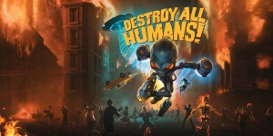 Beitragsbild des Blogbeitrags THQ Nordic – Im Juli geht es der Menschheit in Destroy All Humans! an den Kragen