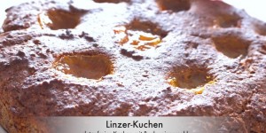 Beitragsbild des Blogbeitrags Rezepte mit Buchweizenmehl - Linzer Kuchen glutenfrei 