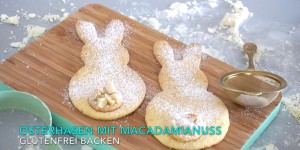 Beitragsbild des Blogbeitrags Osterhasen backen - glutenfreie Oster-Kekse mit Macadamianuss 