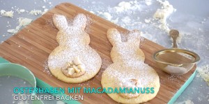 Beitragsbild des Blogbeitrags Osterhasen backen - glutenfreie Oster-Kekse mit Macadamianuss