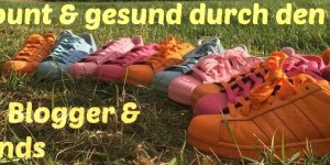 Beitragsbild des Blogbeitrags Fit, bunt und gesund durch den Mai - ü30 Blogger & Friends