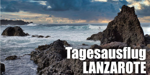 Beitragsbild des Blogbeitrags Tagesausflug von Fuerteventura nach Lanzarote - Unsere Highlights