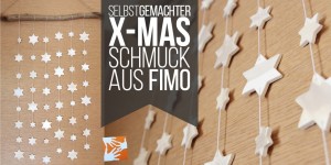 Beitragsbild des Blogbeitrags Selbstgemachter Weihnachtsschmuck aus Fimo Air 