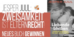 Beitragsbild des Blogbeitrags Zweisamkeit ist Elternrecht! Neues Buch von Jesper Juul gewinnen