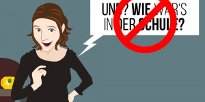 Beitragsbild des Blogbeitrags Warum Eltern nicht „Wie wars in der Schule?“ fragen sollten