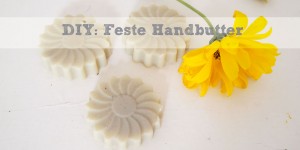 Beitragsbild des Blogbeitrags DIY: Feste Handbutter 