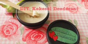 Beitragsbild des Blogbeitrags DIY: Kokosöl Deodorant 