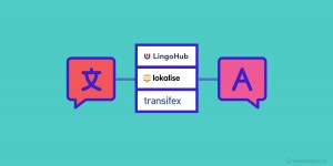 Beitragsbild des Blogbeitrags Top 6 Translation Management Tools for Software Builders