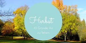 Beitragsbild des Blogbeitrags 10 Gründe den Herbst zu lieben inkl. Herbstoutfit mit Leo Print