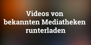 Beitragsbild des Blogbeitrags HowTo: HLS/M3U8/Blob-Videos runterladen
