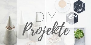Beitragsbild des Blogbeitrags 6 DIY Projekte für das Wochenende
