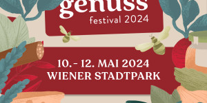Beitragsbild des Blogbeitrags Genuss Festival 2024 | 10.-12. 05 im Wiener Stadtpark 