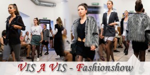 Beitragsbild des Blogbeitrags VIS A VIS – Fashionshow