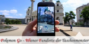 Beitragsbild des Blogbeitrags Pokémon Go – Fundorte in Wien der kleinen Taschenmonster 