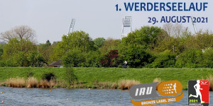 Beitragsbild des Blogbeitrags Werderseelauf auf den 29. August 2021 verschoben